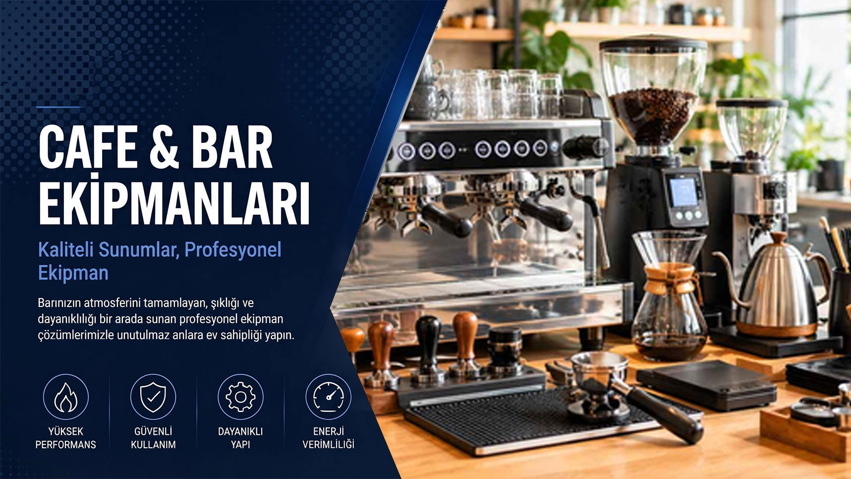 Cafe & Bar Ekipmanları